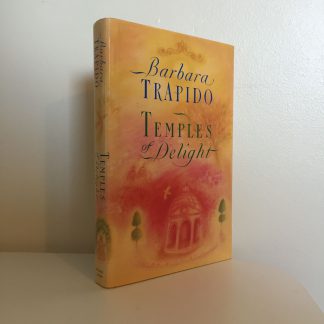 TRAPIDO, Barbara - Temples of Delight SIGNED