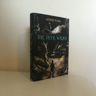 FINE, Anne - The Devil Walks SIGNED