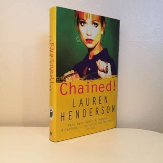 HENDERSON, Lauren - Chained! SIGNED