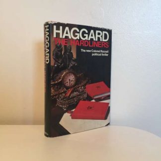 HAGGARD, William - The Hardliners