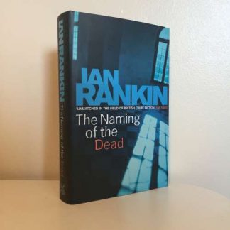 RANKIN, Ian - The Naming of the Dead SIGNED