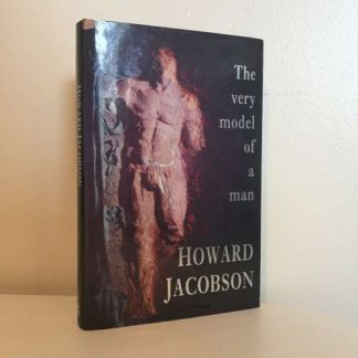 JACOBSON, Howard - The Very Model of a Man SIGNED
