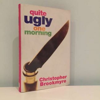 BROOKMYRE, Christopher - Quite Ugly One Morning