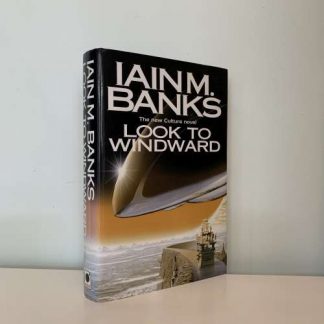 BANKS, Iain M. - Look to Winward