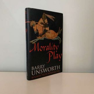 UNSWORTH, Barry - Morality Play