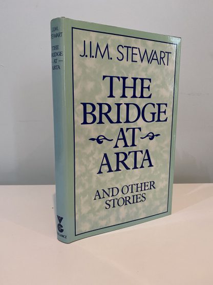 STEWART, J.I.M. - The Bridge at Arta and Other Stories