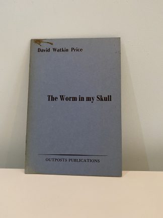 WATKIN PRICE, David - The Worm in my Skull SIGNED