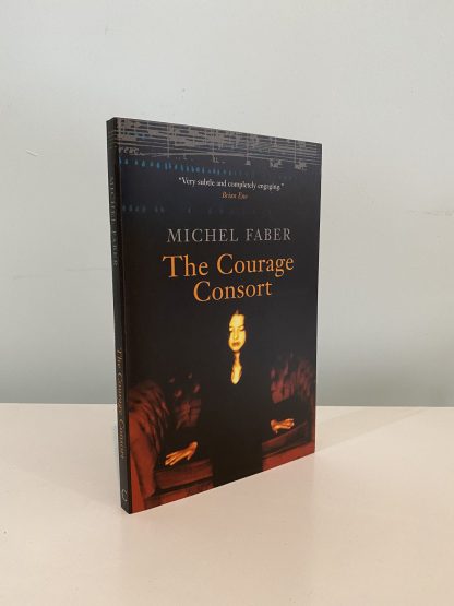 FABER, Michel - The Courage Consort SIGNED
