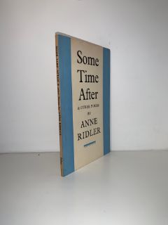 RIDLER, Anne - Some Time After
