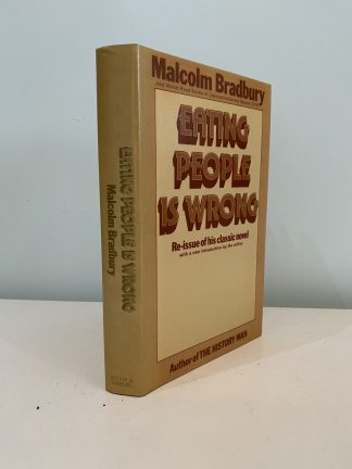 BRADBURY, Malcolm - Eating People Is Wrong