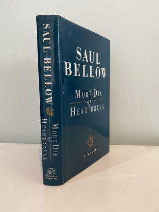 BELLOW, Saul - More Die of Heartbreak