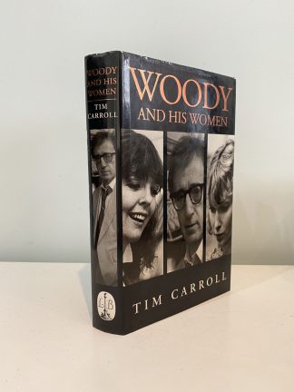 CARROLL, Tim - Woody and his Women SIGNED BY WOODY ALLEN