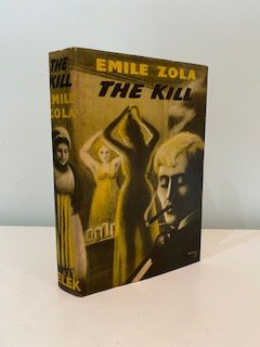 ZOLA, Emile - The Kill