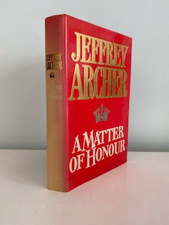 ARCHER, Jeffrey - A Matter of Honour
