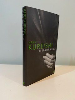 KUREISHI, Hanif - Midnight All Day