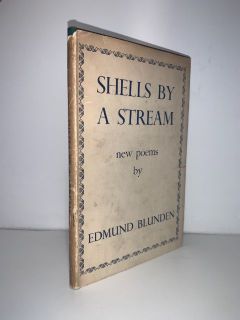 BLUNDEN, Edmund - Shells by a Stream