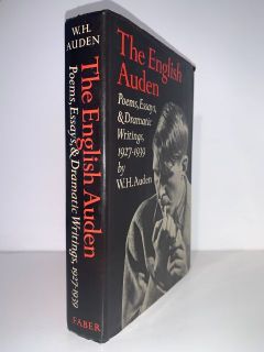 AUDEN, W. H. - The English Auden: Poems, Essays and Dramatic Writings 1927-1939.