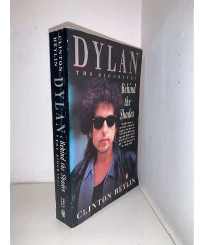 HEYLIN, Clinton - Dylan: The Biograhy