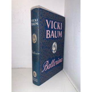 BAUM, Vicki - Ballerina