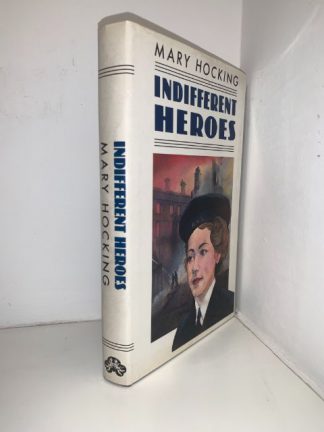 HOCKING, Mary - Indifferent Heros