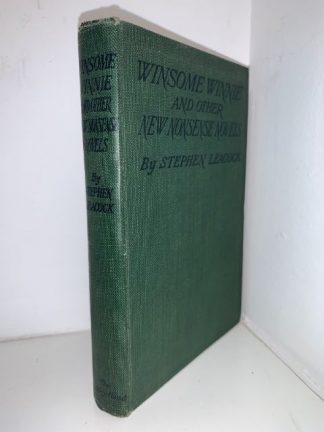 LEACOCK, Stephen - Winsome Winnie And Other New Nonsense Novels