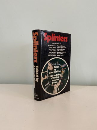 HAMILTON, Alex (Ed) - Splinters A new Anthology of Modern Macabre Fiction