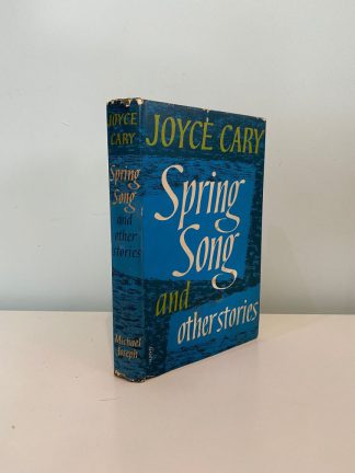 CARY, Joyce - Spring Song and other stories