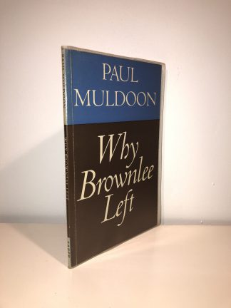 MULDOON, Paul - Why Brownlee Left