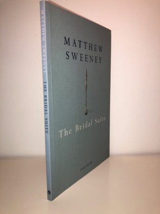 SWEENEY, Matthew - The Bridal Suite SIGNED