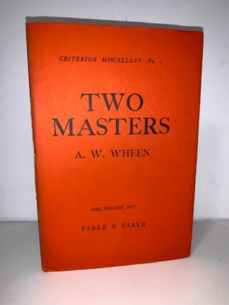 WHEEN, A.W - Two Masters (Criterion Miscllany No.1)
