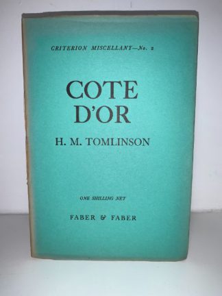 TOMLINSON, H.M - Cote D'or (Criterion Miscellany No.2)