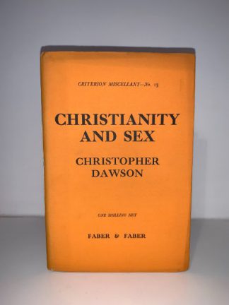 DAWSON, Christopher - Christianity and Sex (Criterion Miscellany No.13)