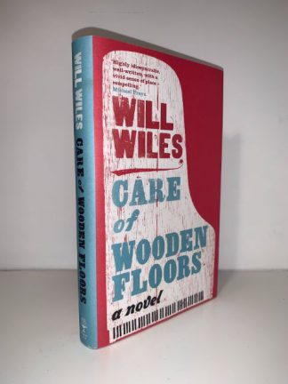 WILES, Will - Care Of Wooden Floors
