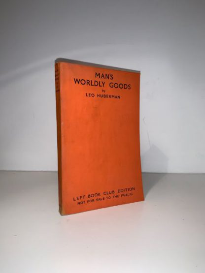 HUBBERMAN, Leo - Man's Worldly Goods