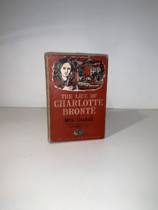 MRS GASKELL - The Life Of Charlotte Bronte