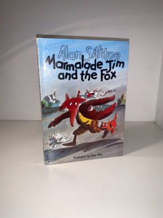 SILLITOE, Alan - Marmalade Jim And The Fox