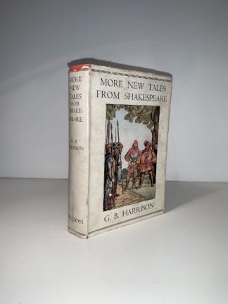 HARRISON, G.B - More New Tales From Shakespeare