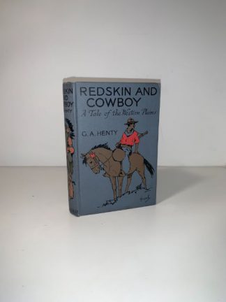 HENTY, G.A - Redskin And Cowboy