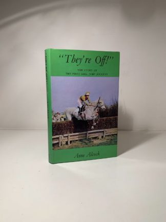 ALOCK, Alock - They're Off: The Story Of The First Girl Jump Jockeys