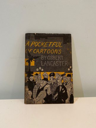 LANCASTER, Osbert - A Pocketful of Cartoons