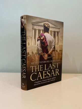 VENMORE-ROWLAND, Henry - The Last Caesar