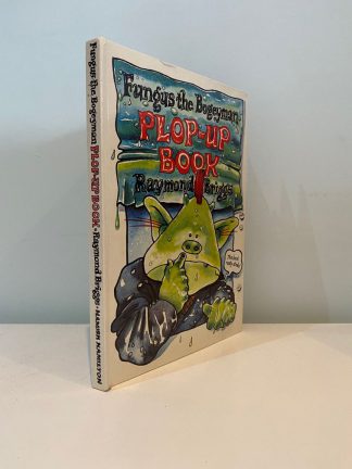BRIGGS, Raymond - Fungus The Bogeyman Plop-Up Book