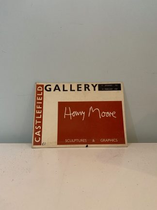 MOORE, Henry - Castlefield Art Gallery Bookley 9 January to 14 February 1987