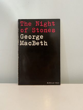 MACBETH, George - The Night of Stones