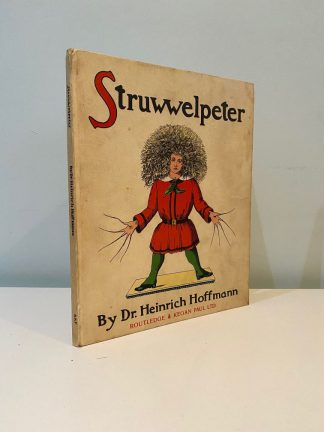 HOFFMANN, Dr. Heinrich - Struwwelpeter or Pretty Stories and Funny Pictures
