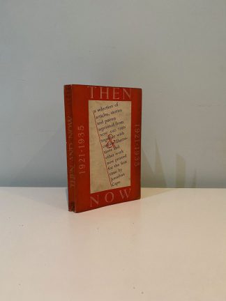 VARIOUS - Then and Now A Selection of articles, stories & poems, taken from the first fifty numbers of Now & Then 19212-35