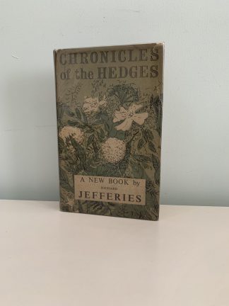 JEFFERIES, Richard - Chronicles of the Hedges