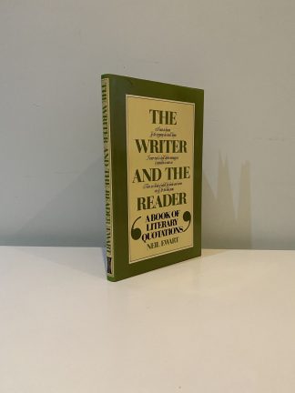 EWART, Neil - The Writer and The Reader A Book of Literary Quotations