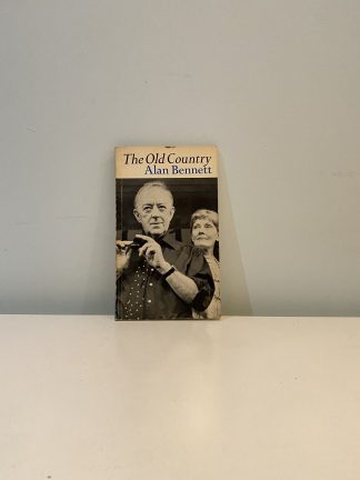 BENNETT, Alan - The Old Country SIGNED