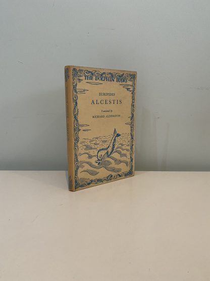 ALDINGTON, Richard - Euripides Alcestis